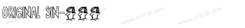 original sin字体转换
